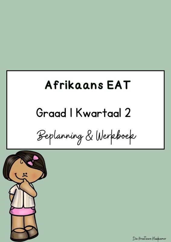 Afrikaans Eerste Addisionele Taal Graad 1 Kwartaal 2 - Beplanning &amp; Werkboek