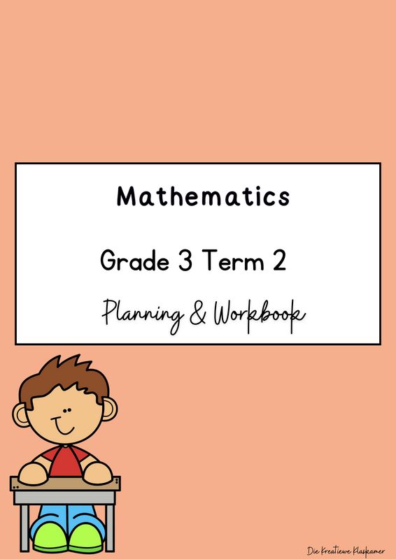 Mathematics Grade 3 Terrm 2 - Planning &amp; Workbook