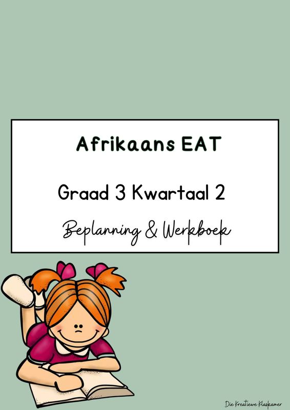 Afrikaans Eerste Addisionele Taal Graad 3 Kwartaal 2 - Beplanning &amp; Werkboek