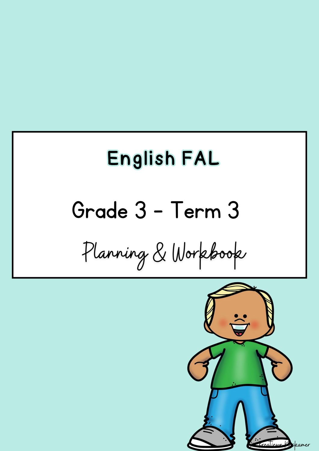 English First Additional Language Grade 3 Term 3 - Planning &amp; Workbook