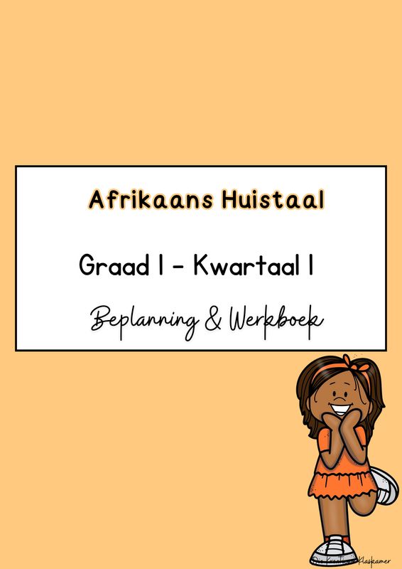 Afrikaans Huistaal Graad 1 Kwartaal 1 - Beplanning &amp; Werkboek (2026)