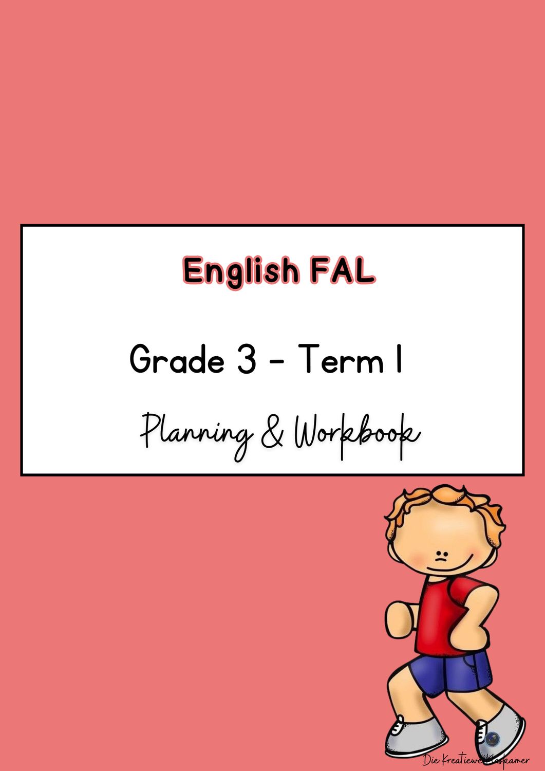 English First Additional Language Grade 3 Term 1 - Planning &amp; Workbook (2026)