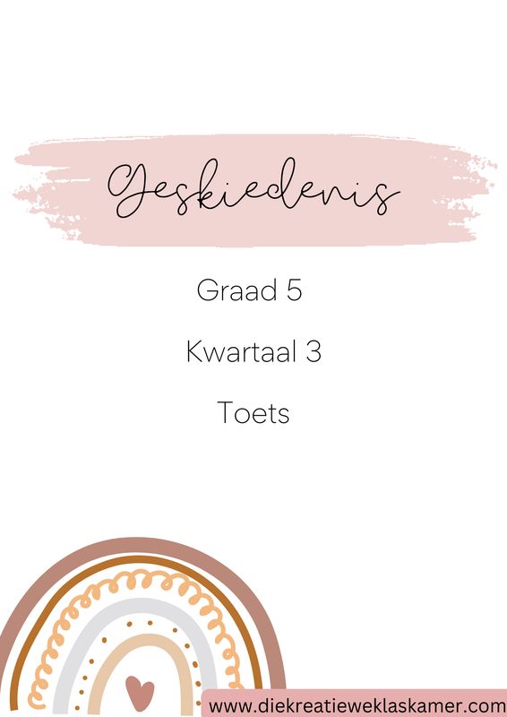 Geskiedenis Graad 5 Kwartaal 3 Toets