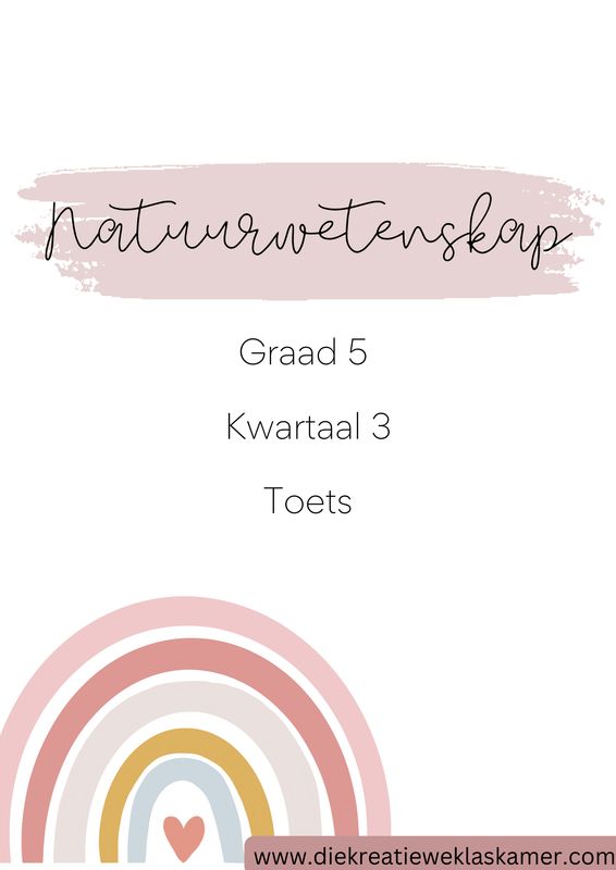 Natuurwetenskap Graad 5 Kwartaal 3 Toets