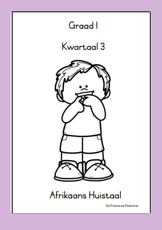Afrikaans Huistaal Graad 1 Kwartaal 3 - Beplanning &amp; Werkboek