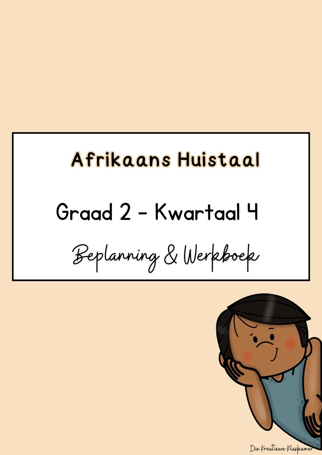 [2026] Afrikaans Huistaal Graad 2 Kwartaal 4 - Beplanning &amp; Werkboek