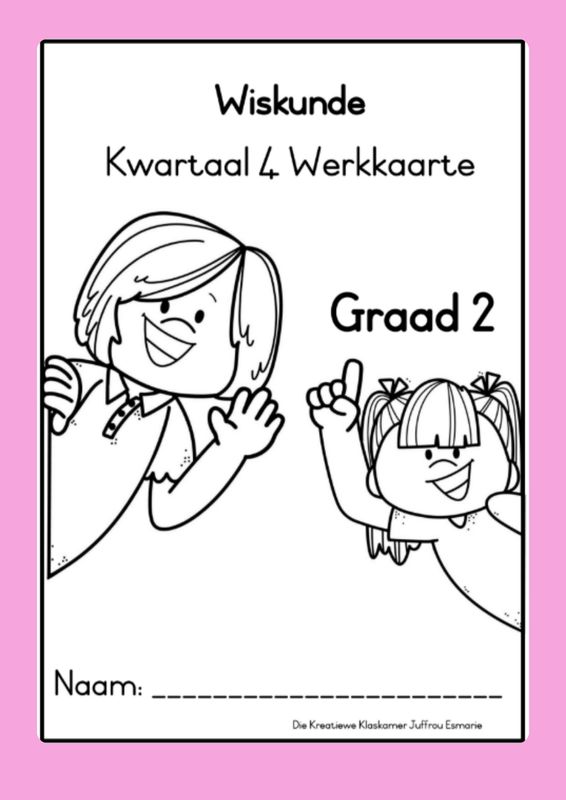 Wiskunde Graad 2 Kwartaal 4 - Beplanning &amp; Werkboek [2025/ 2026]