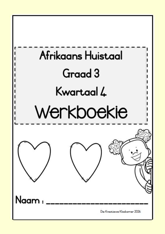 [2026] Afrikaans Huistaal Graad 3 Kwartwaal 4 - Beplanning &amp; Werkboek