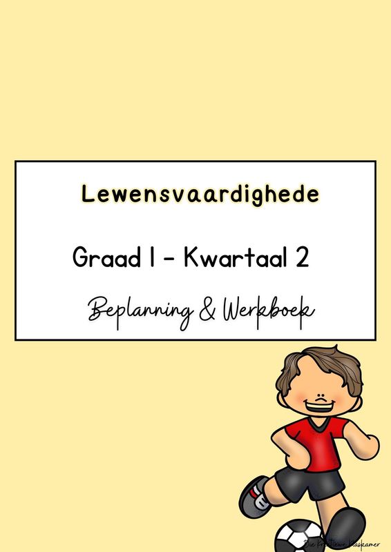 Lewensvaardighede Graad 1 Kwartaal 2 - Beplanning &amp; Werkboek (2026)