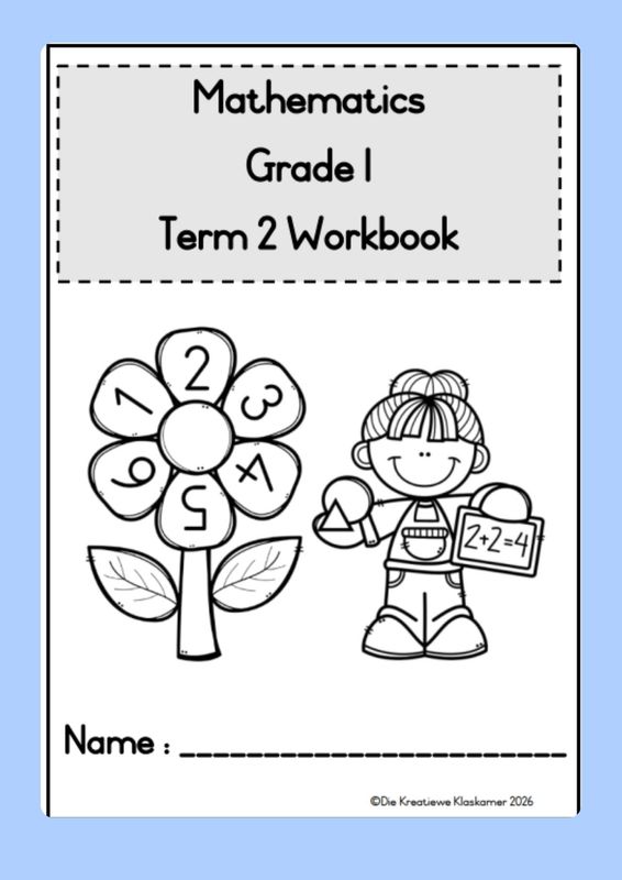 Mathematics Grade 1 Term 2 - Planning &amp; Workbook (2026)