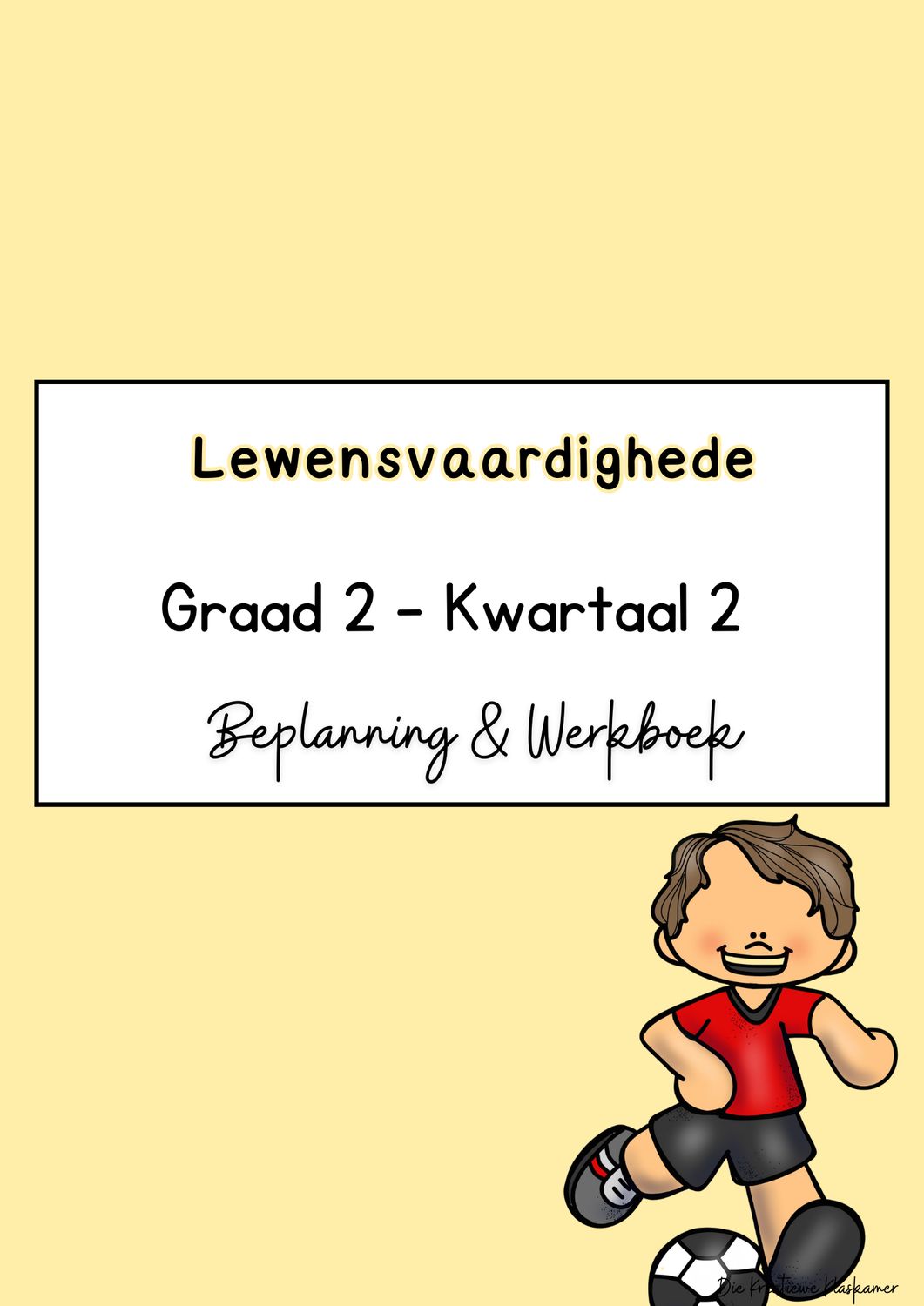 Lewensvaardighede Graad 2 Kwartaal 2 - Beplanning &amp; Werkboek (2026)