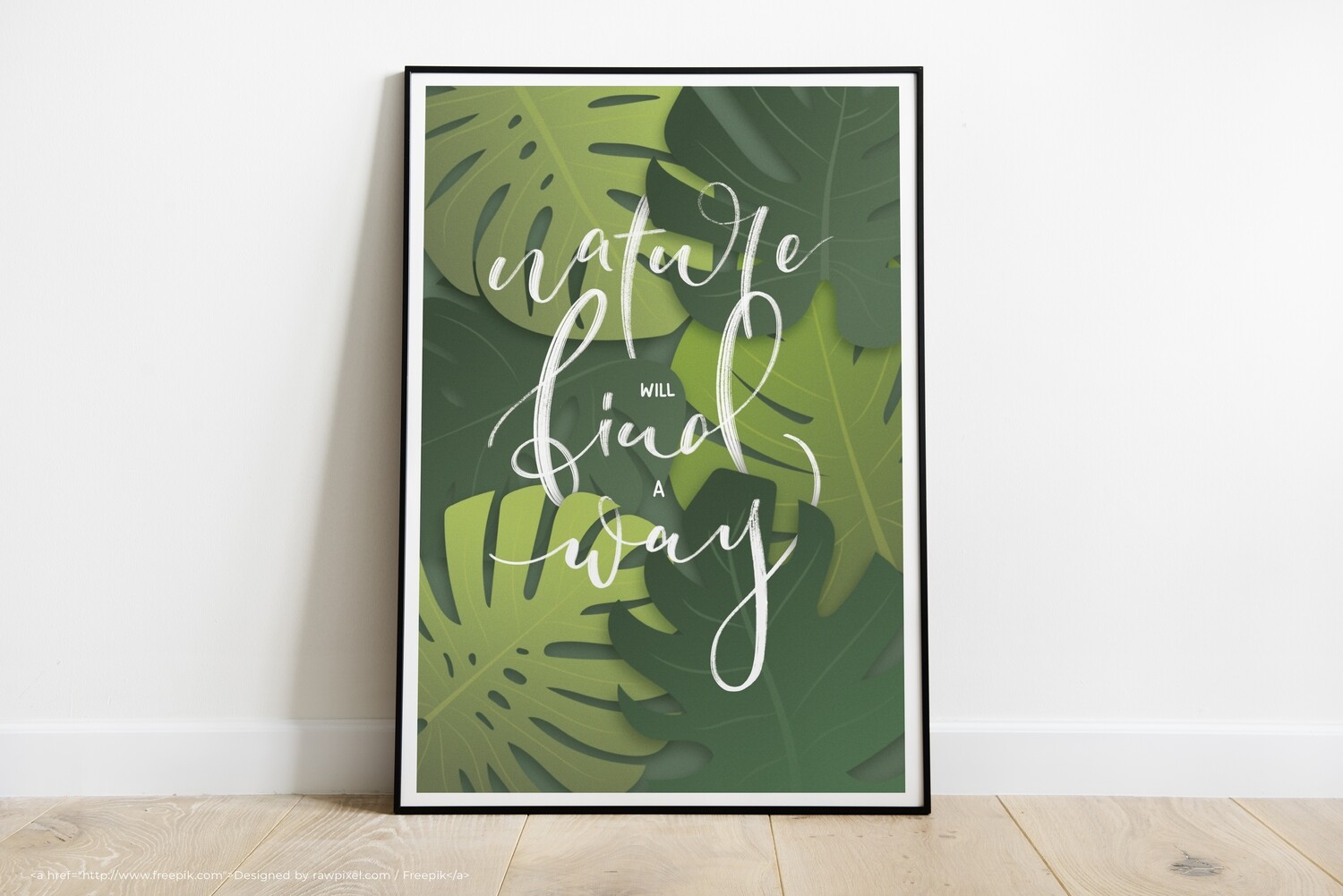 Nature Will Find a Way | Tropical Leaf Print