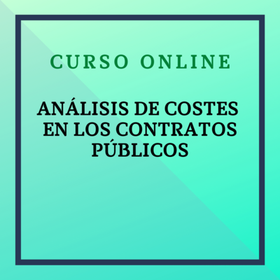 Análisis de costes en los contratos públicos. 3 - 31 mayo 2023