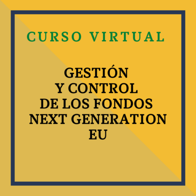 Gestión y Control de los Fondos de Recuperación Next Generation EU. 18 y 19 abril 2023