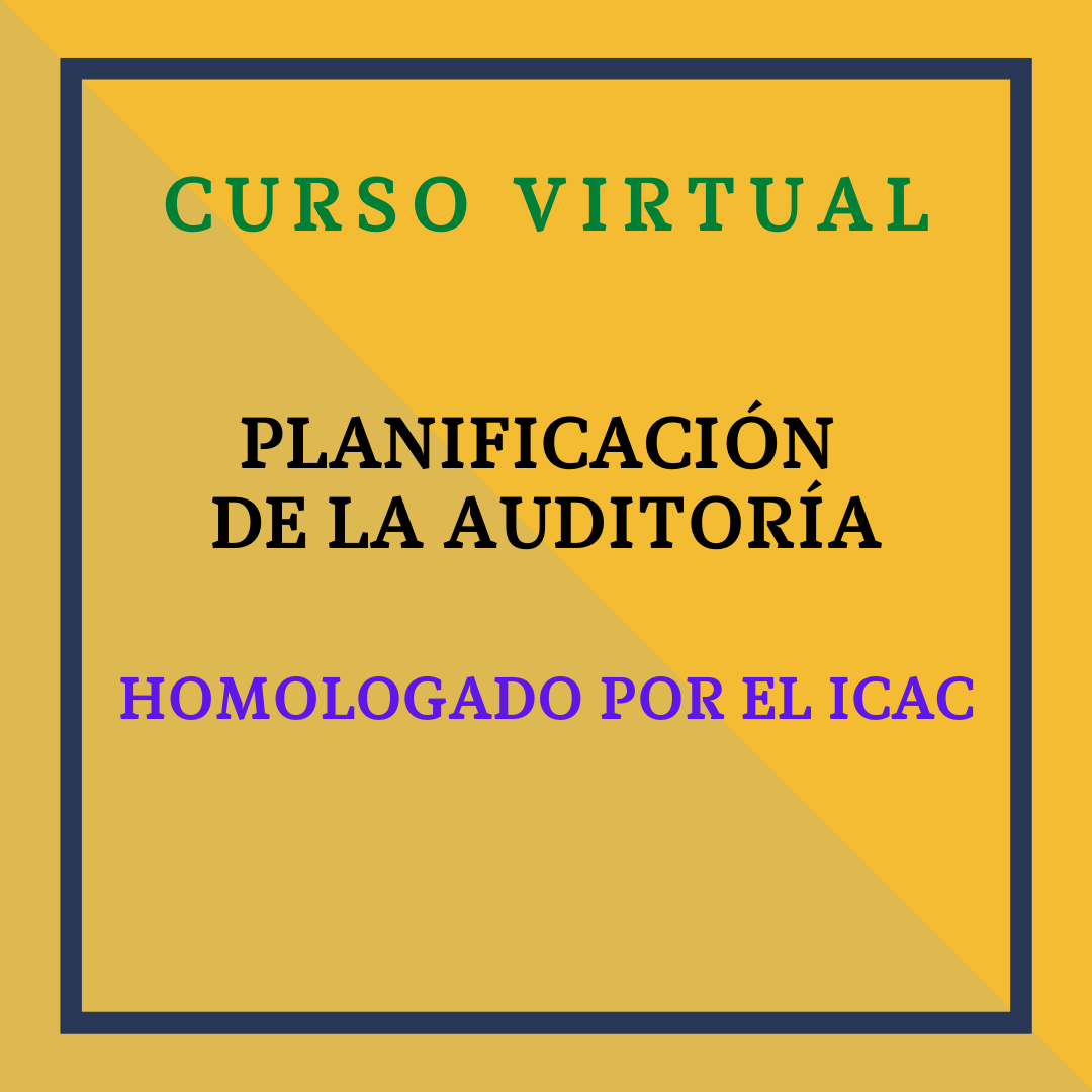 Planificación de la Auditoría. 2 y 3 de octubre de 2023. 5 HORAS HOMOLOGADAS POR EL ICAC