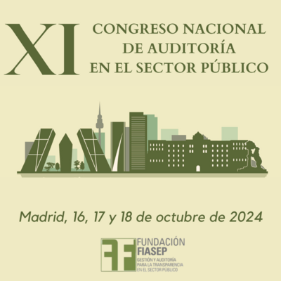 XI Congreso Nacional de Auditoría en el Sector Público. Madrid, 16, 17 y 18 de octubre de 2024.
