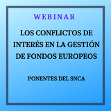 Los Conflictos de Interés en la gestión de Fondos Europeos (Ponentes SNCA). 22 de octubre de 2024