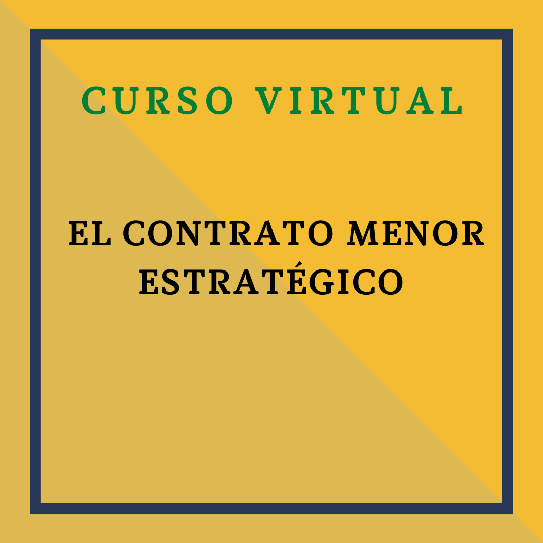 El Contrato Menor estratégico. 21 noviembre  de 2025