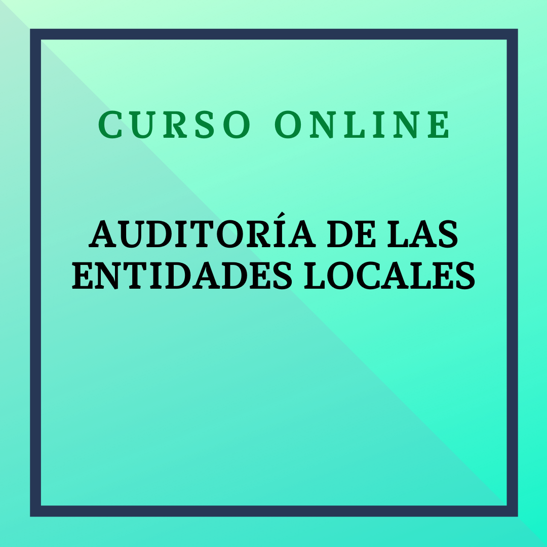 Auditoría de las Entidades Locales. Del 12 de noviembre de 2026 al 10 de enero de 2027
