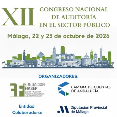XII Congreso Nacional de Auditoría en el Sector Público. Málaga, 22 y 23 de octubre de 2026.
