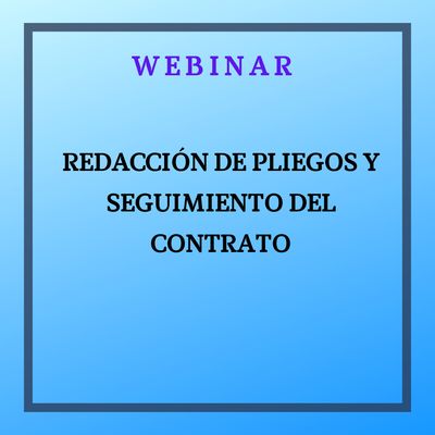 Redacción de Pliegos y seguimiento del Contrato. 17 de marzo, de 9 a 12