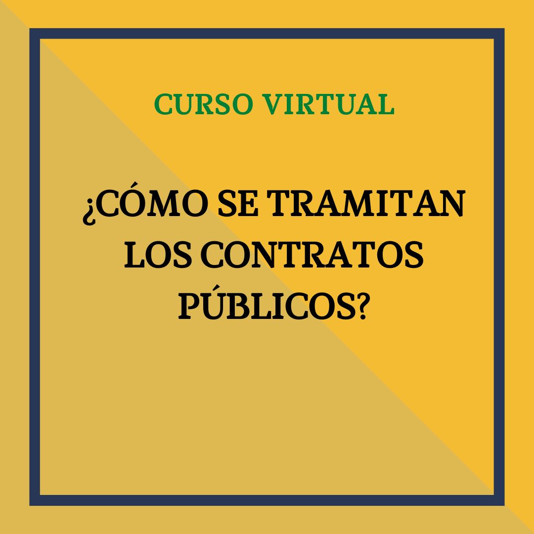¿CÓMO SE TRAMITAN LOS CONTRATOS PÚBLICOS? 28 de mayo, de 9 a 14h