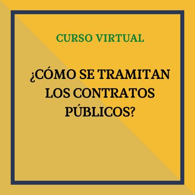 ¿CÓMO SE TRAMITAN LOS CONTRATOS PÚBLICOS? 28 de mayo, de 9 a 14h