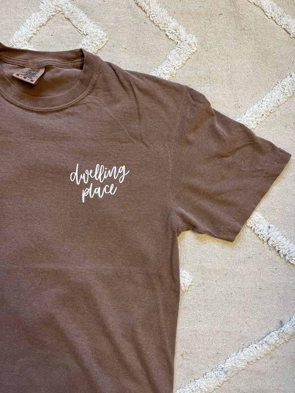 Dwelling Place | Ephesians 2:22 | Comfort Colors T-shirt