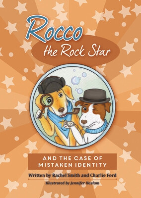 ROCCO THE ROCK STAR AND THE CASE OF MISTAKEN IDENTITY - CHILDREN'S BOOK