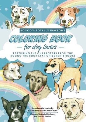 Rocco’s Totally Pawsome Coloring Book for Dog Lovers: Easy and Fun Big Coloring Book for Kids who Love Dogs