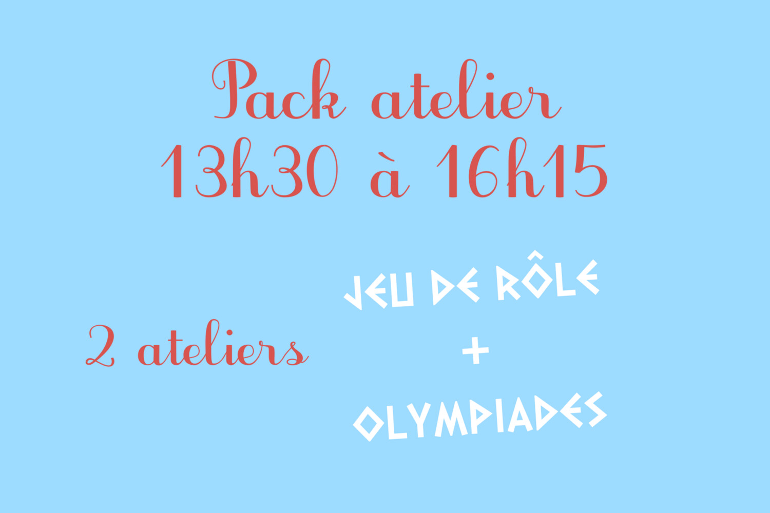2 ateliers - 11 décembre 2021 - Jeu de rôle + olympiades