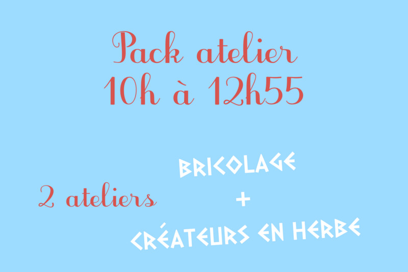 2 ateliers - 11 décembre 2021 - Bricolage + créateurs en herbe