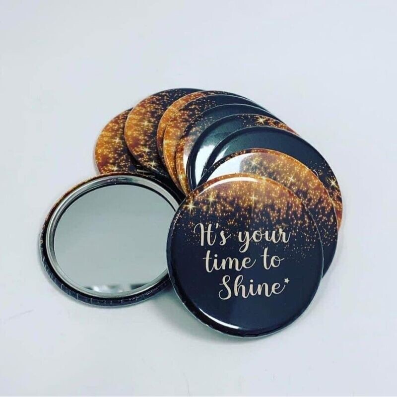 'It's your time to shine' pocket mirror