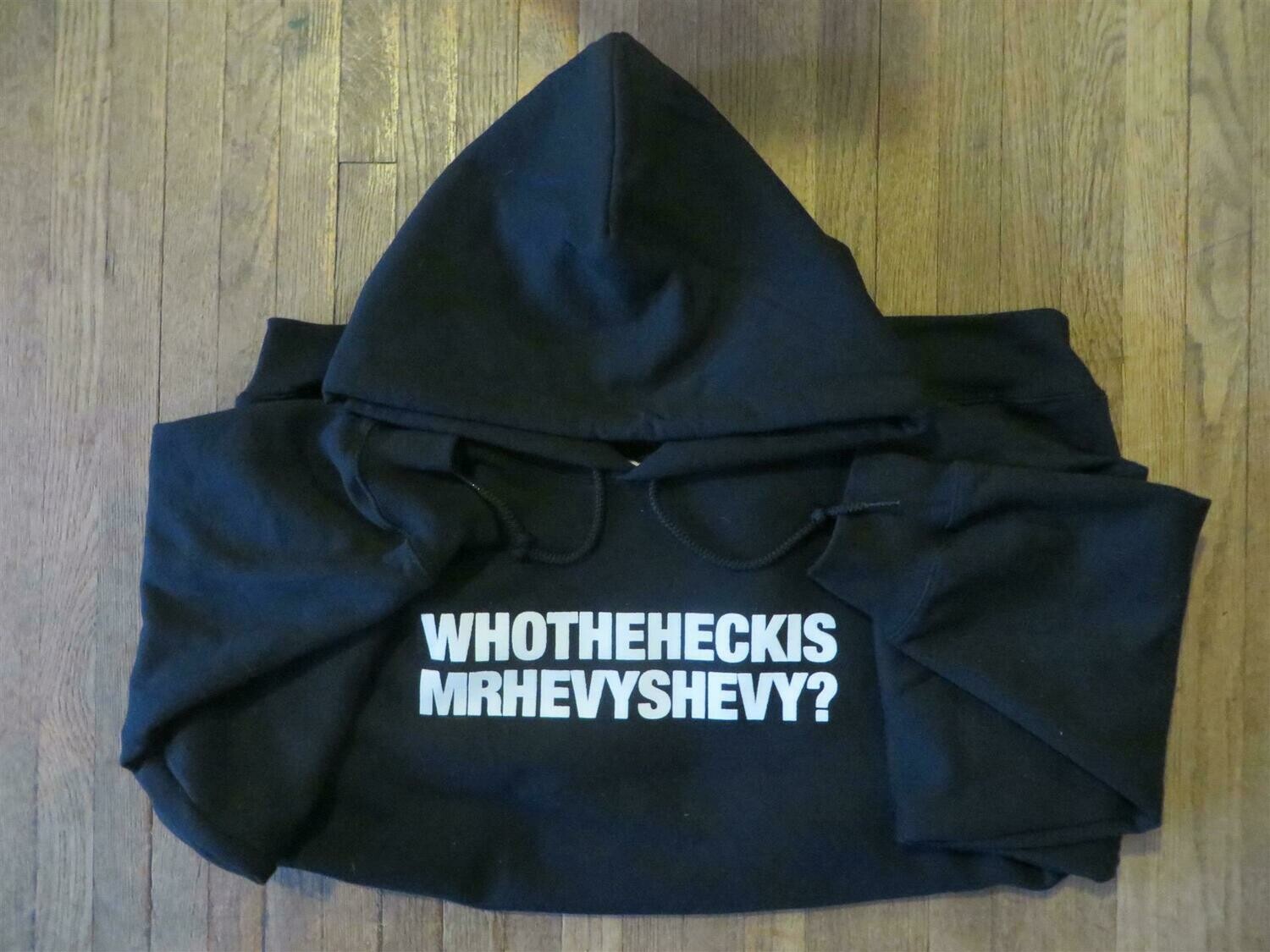 Mrhevyshevy HOODIES - Who Is?