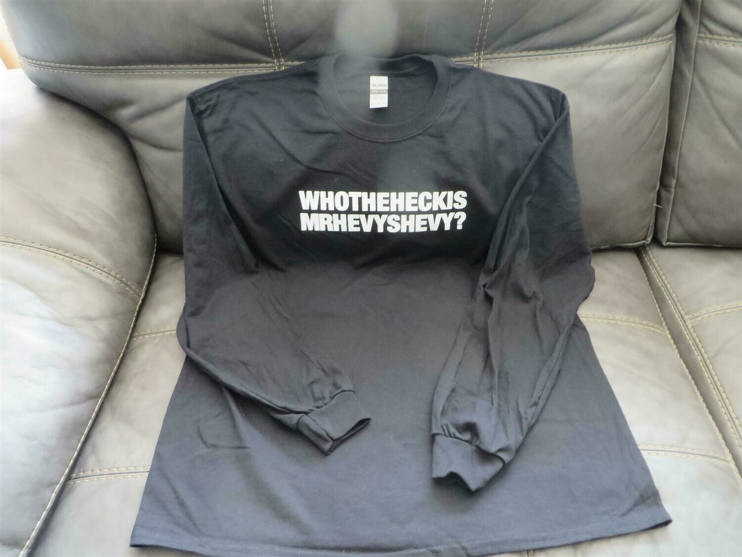 WHOTHEHECKIS MRHEVYSHEVY - Black Shirt / White Print - Long Sleeve