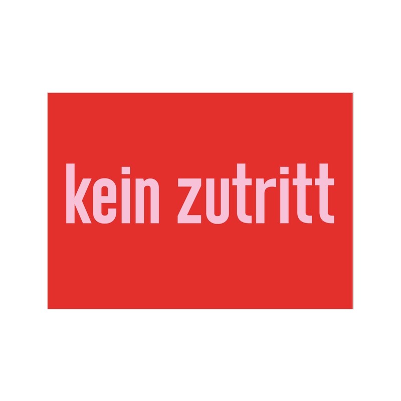 Kein zutritt