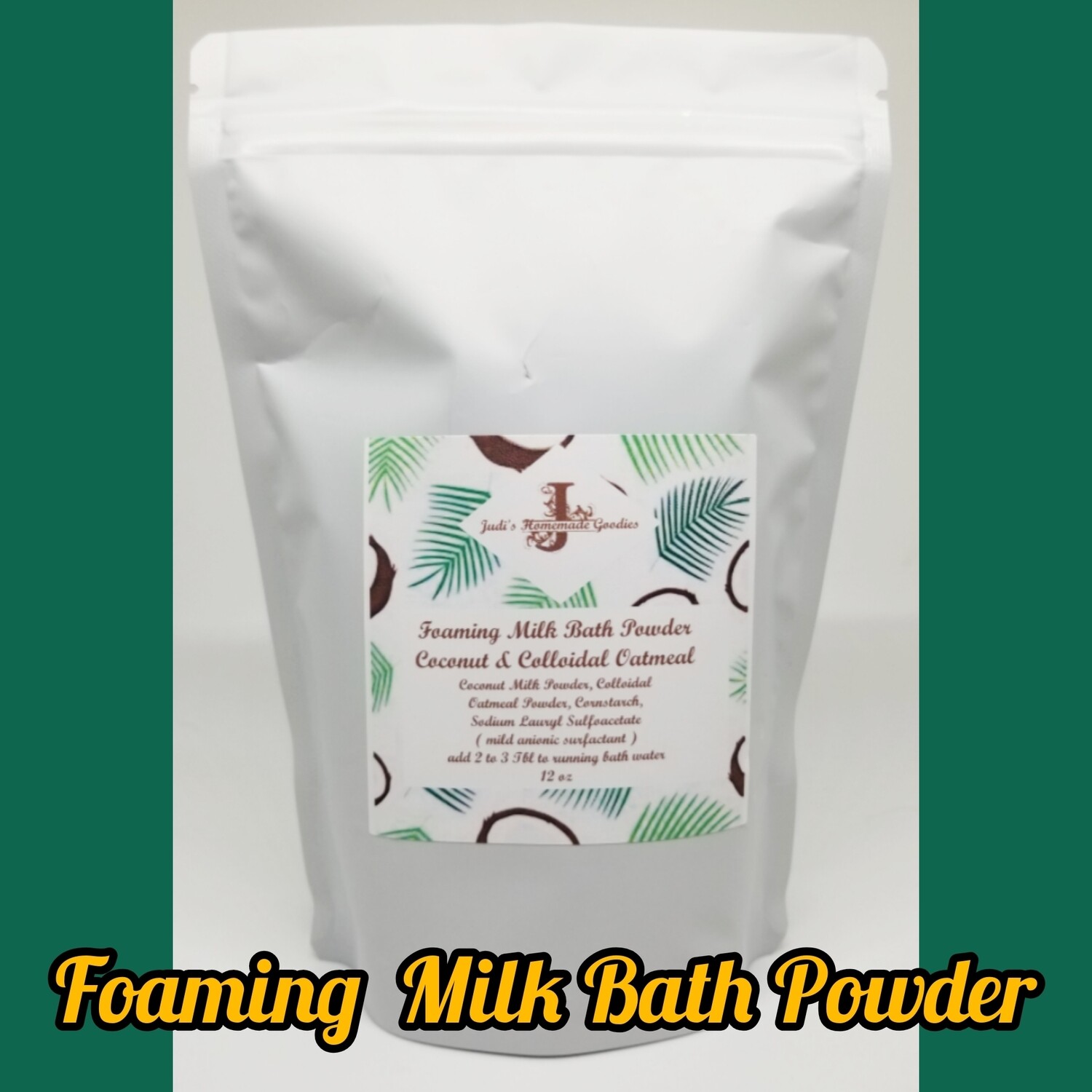 Foaming Coconut and Colloidal Oatmeal Bath Powder (12 oz) ( shipping included)