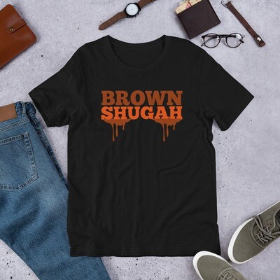 Brown Shugah Drip | Short-Sleeve Unisex T-Shirt