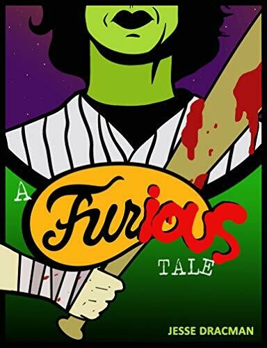 A Furious Tale : Inspired by “The Warriors” (Trilogy of Fury Book 1)