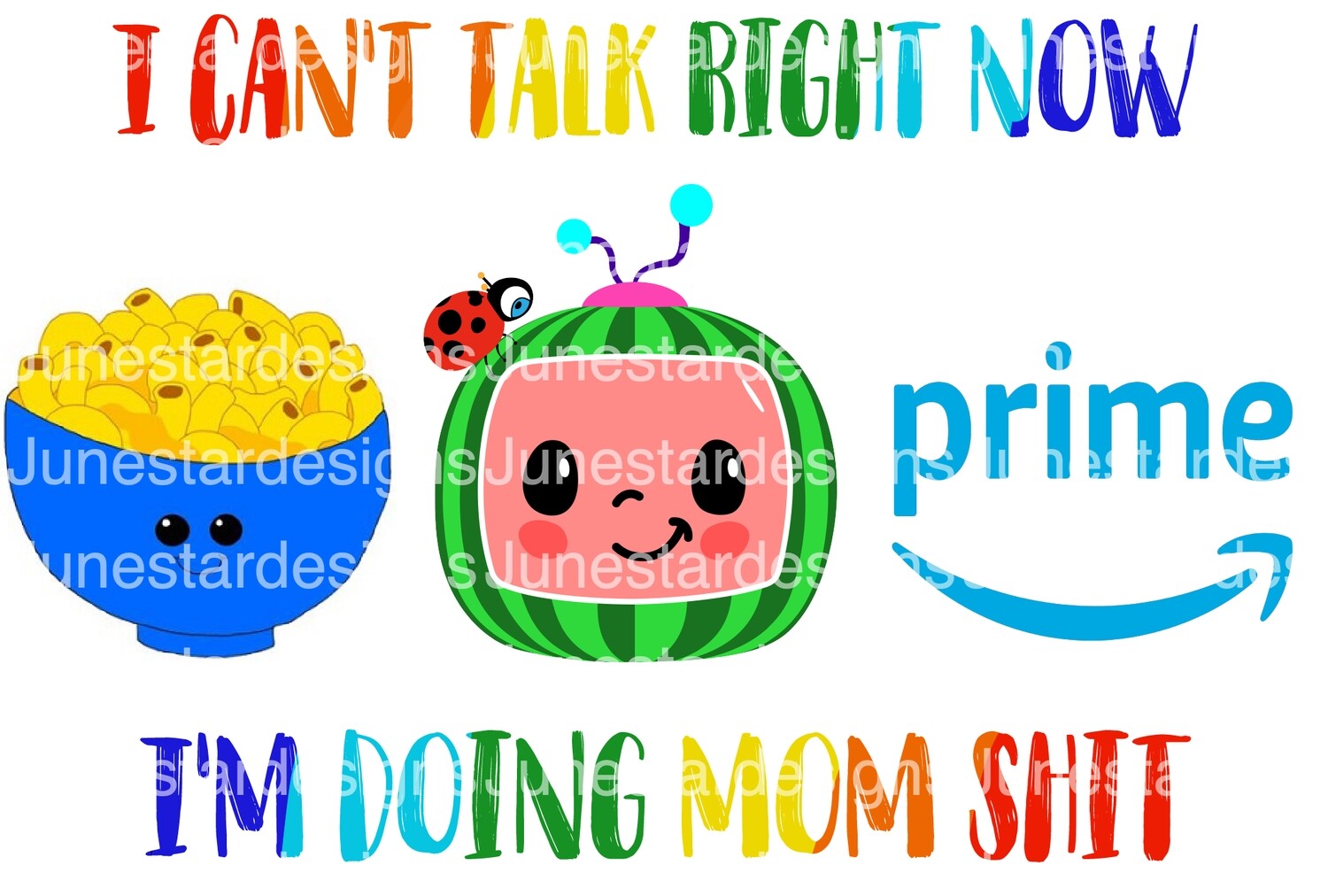 I can&#39;t talk right now I&#39;m doing mom shit