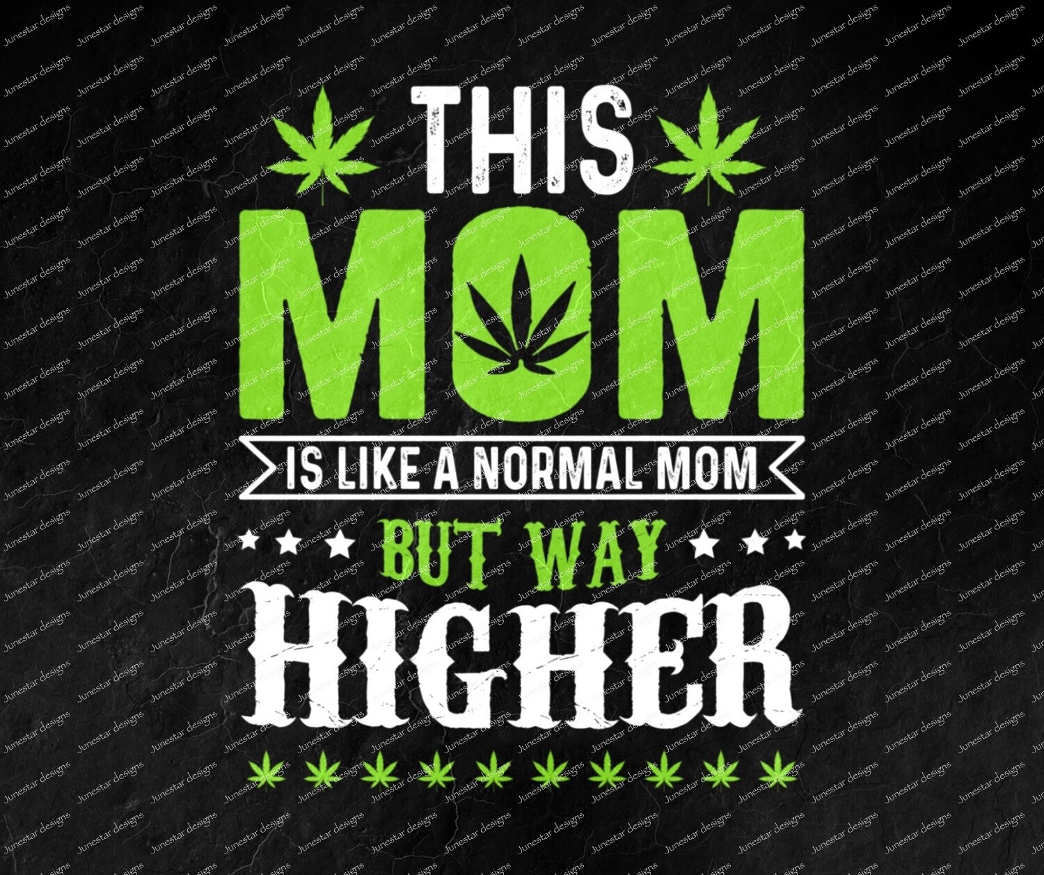 Normal mom but way higher (2 deigns)