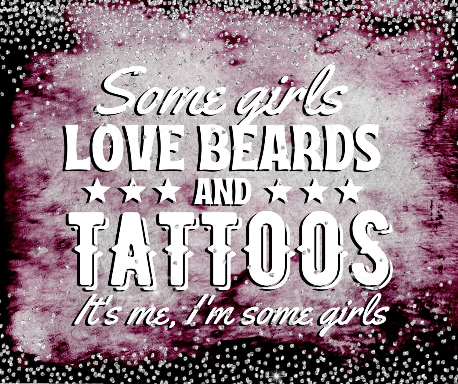 Some girls love beards and tattoos