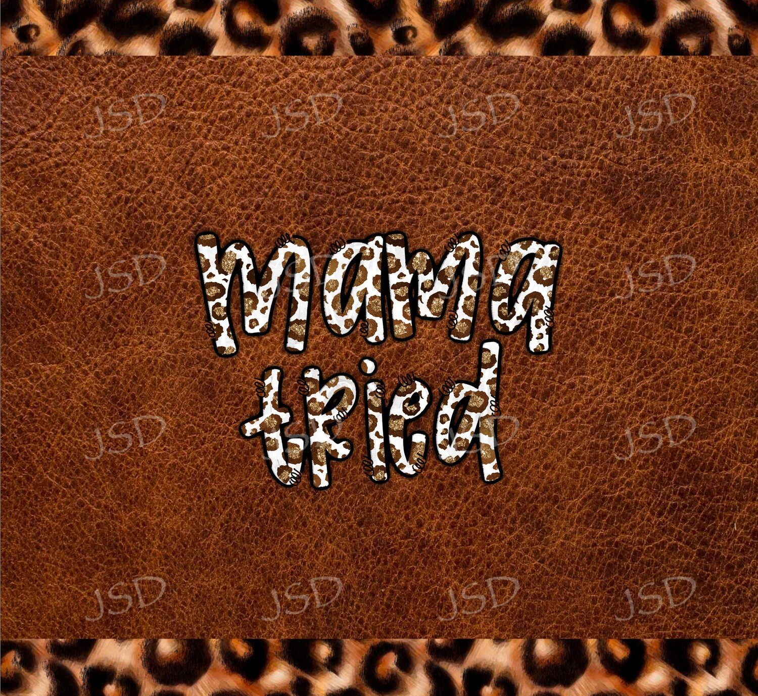 Mama tried leather