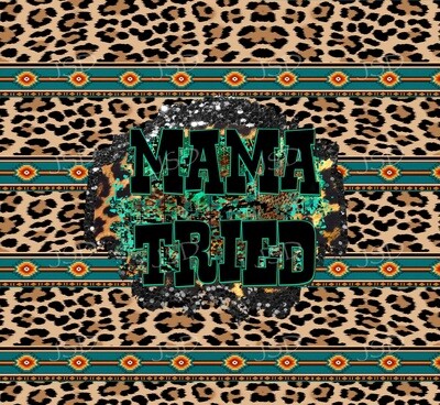 Mama tried leopard