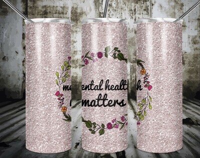 Mental health matters tumbler
