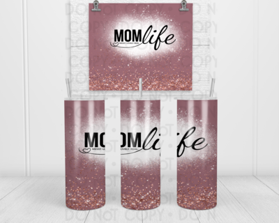 Mom life tumbler
