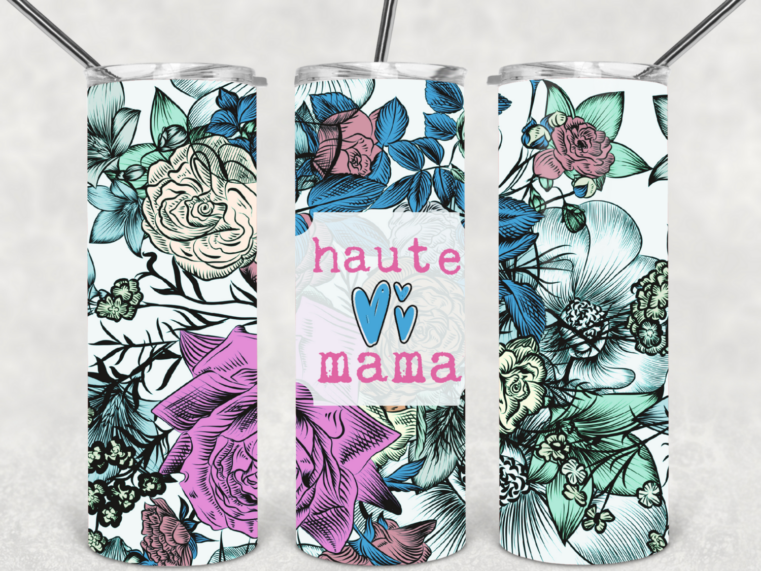 Haute mama tumbler