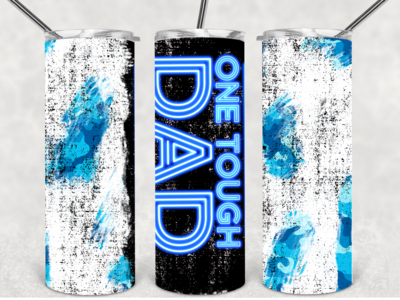 One tough dad tumbler