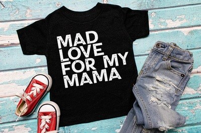 Mad love for my mama