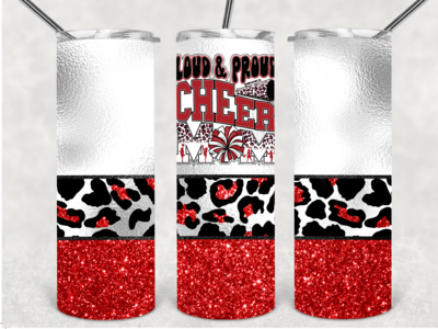 Loud and proud cheer mom tumbler